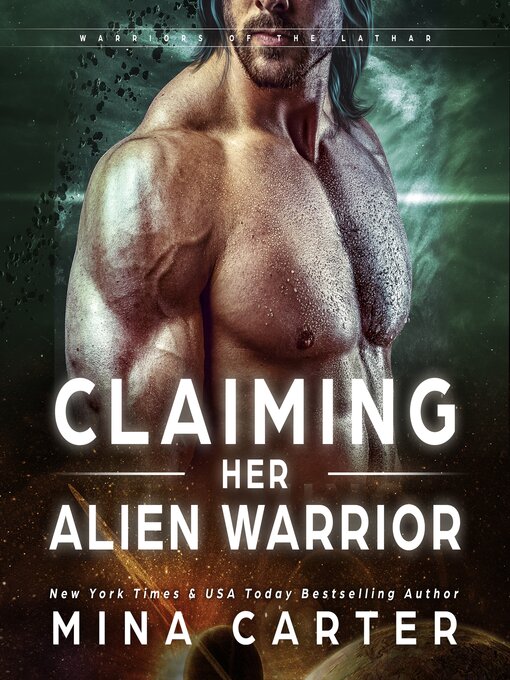 Title details for Claiming her Alien Warrior by Mina Carter - Available